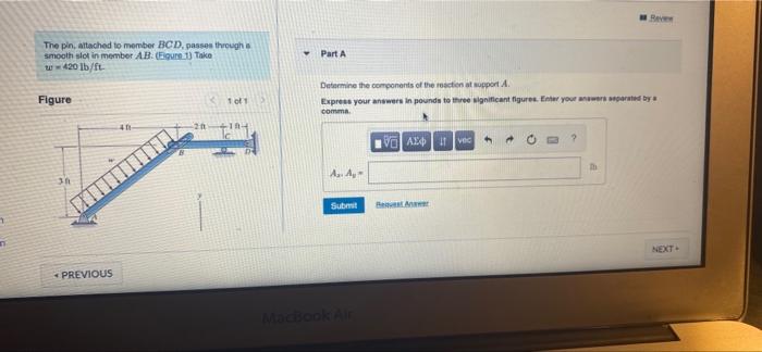 Solved The pin, attached to member BCD, passes through | Chegg.com