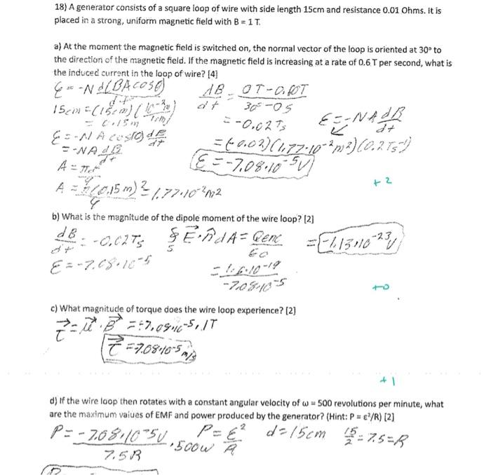 18) A generator consists of a square loop of wire | Chegg.com