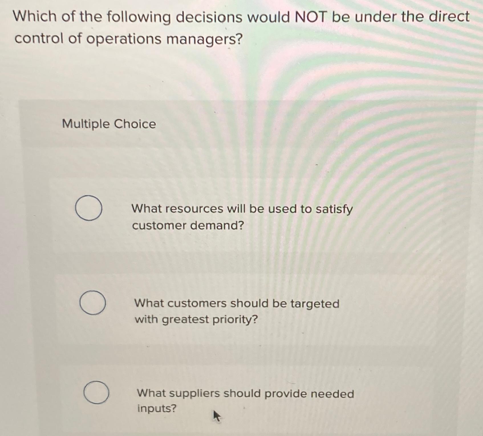 Solved Which of the following decisions would NOT be under | Chegg.com