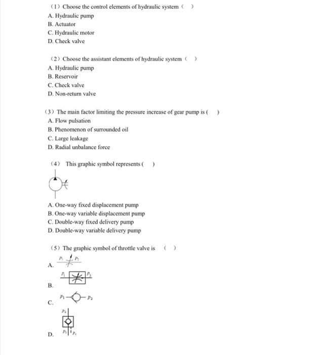 Solved (1) Choose the control elements of hydraulic system ( | Chegg.com