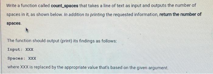 Solved Write a function called count spaces that takes a | Chegg.com
