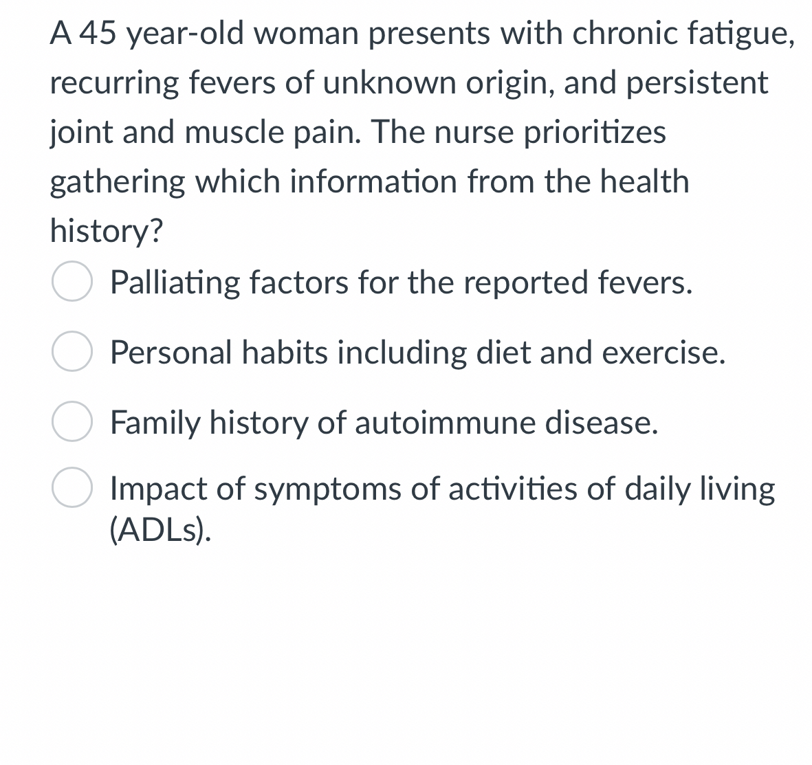 Solved A 45 ﻿year-old woman presents with chronic fatigue, | Chegg.com