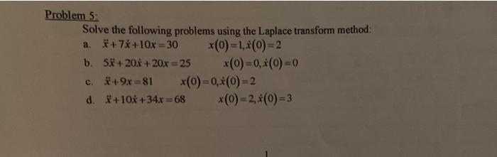 Solved Solve The Following Problems Using The Laplace | Chegg.com