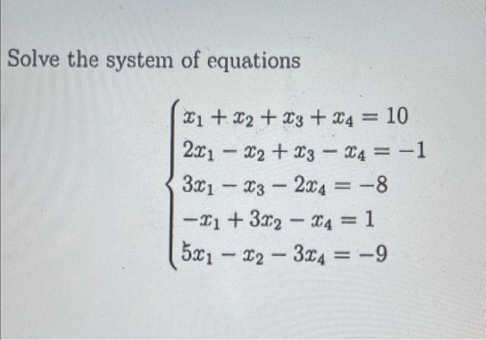 Solved Solve the system of equations | Chegg.com