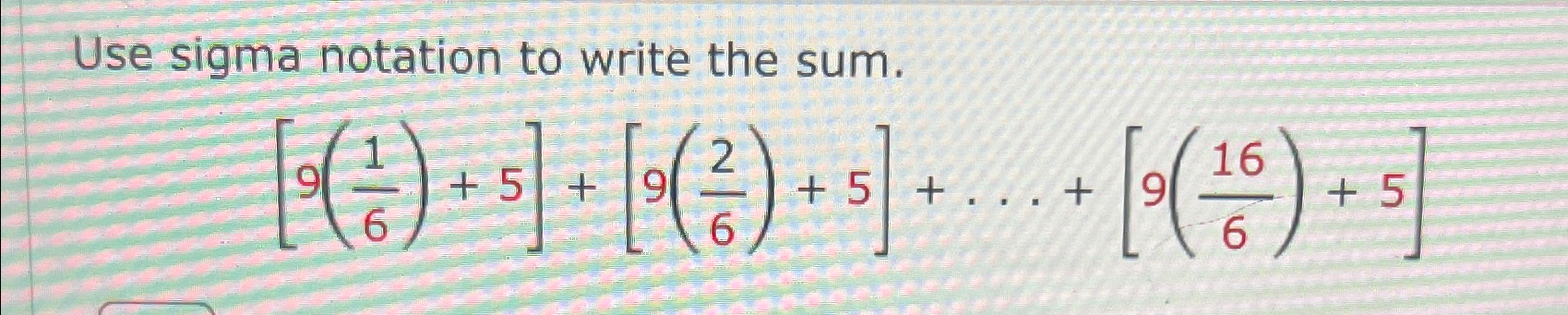 Solved Use sigma notation to write the | Chegg.com