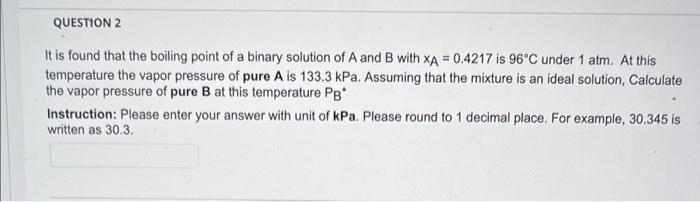 Solved It Is Found That The Boiling Point Of A Binary | Chegg.com