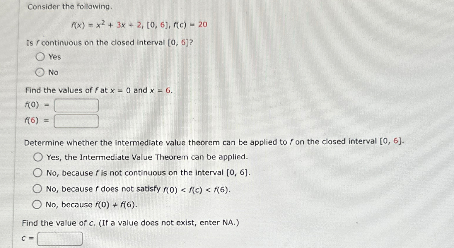 Solved Consider The Following F X X2 3x 2 [0 6] F C 20is F