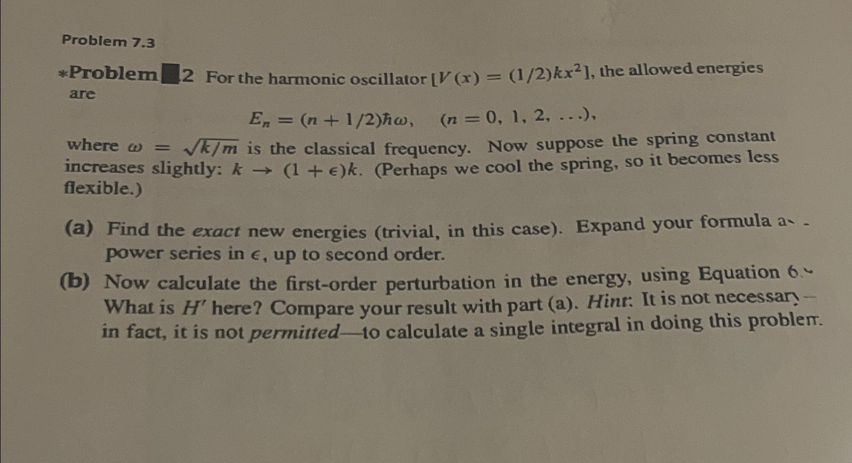 Solved Problem 7.3\\n*Problem 2 For the harmonic oscillator | Chegg.com