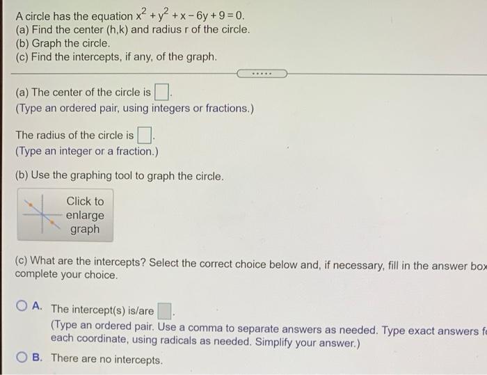 Solved A circle has the equation x² + y2 + x + 6y + 9 = 0, | Chegg.com