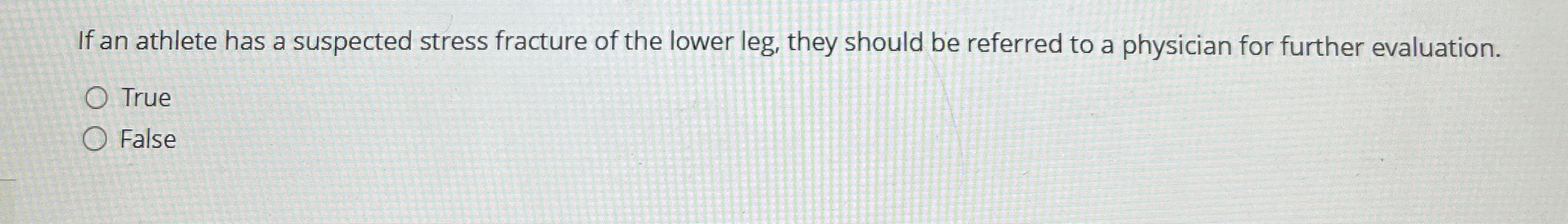 Solved If an athlete has a suspected stress fracture of the | Chegg.com