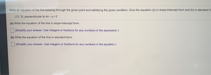 Solved Write an equation in standard form of the line | Chegg.com
