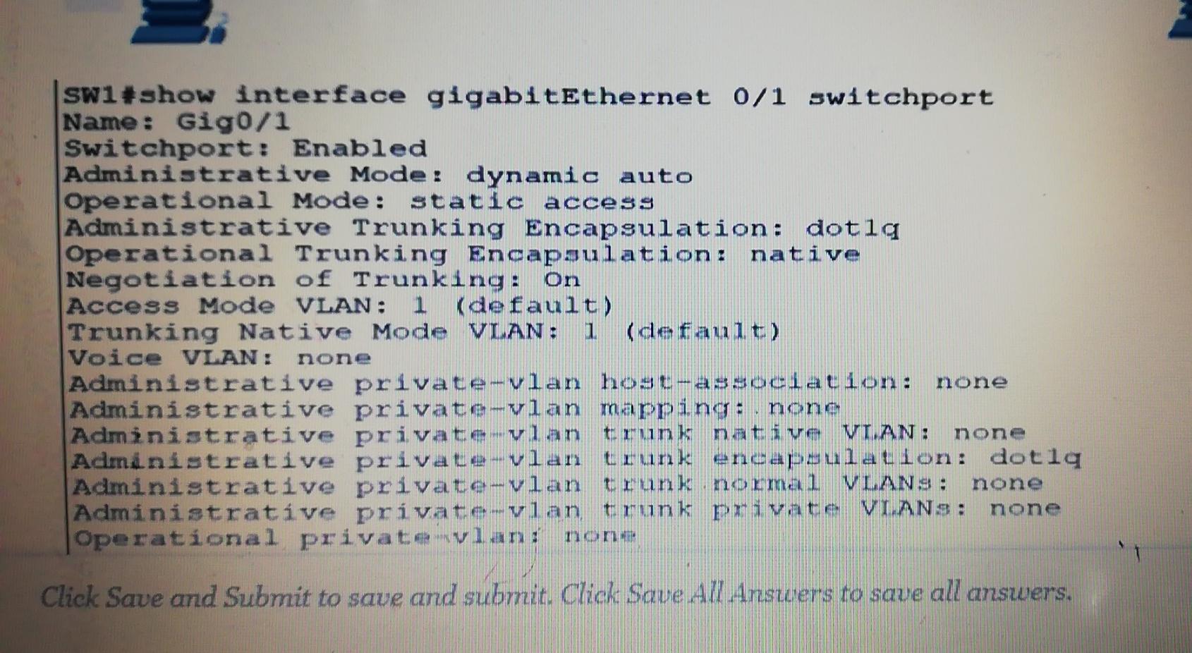 Solved Sw1show interface 0/1 switchport