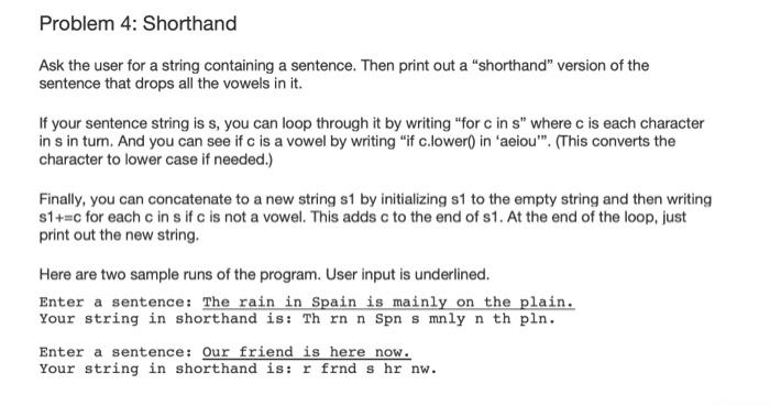 Solved Problem 4: Shorthand Ask the user for a string | Chegg.com