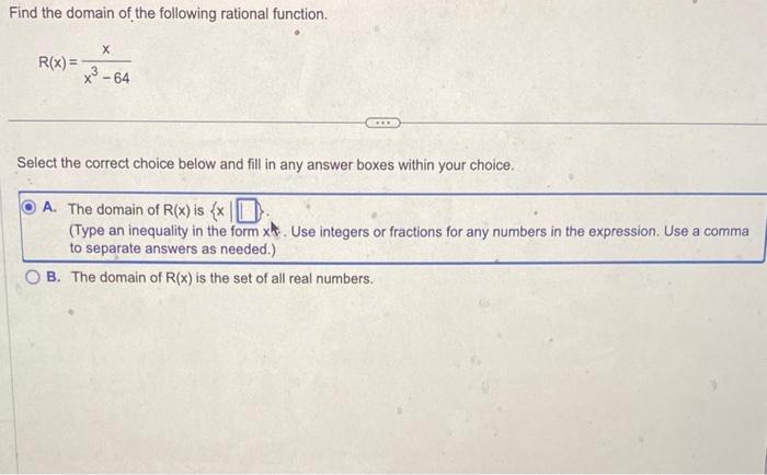 Solved Find the domain of the following rational function. | Chegg.com