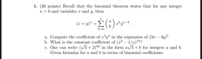 Solved 1. (20 points) Recall that the binomial theorem | Chegg.com