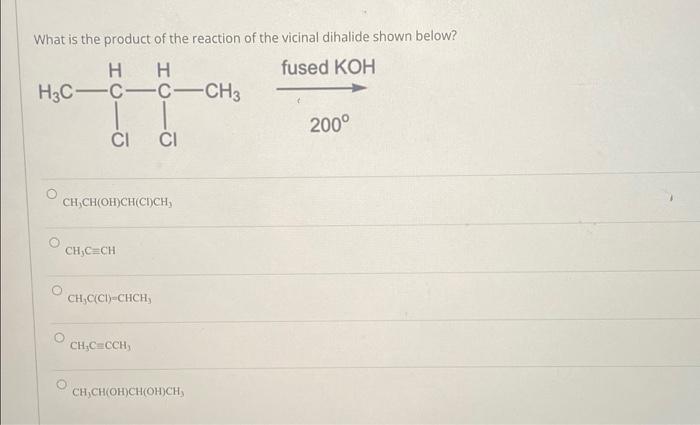 Solved What is the product of the reaction of the vicinal | Chegg.com