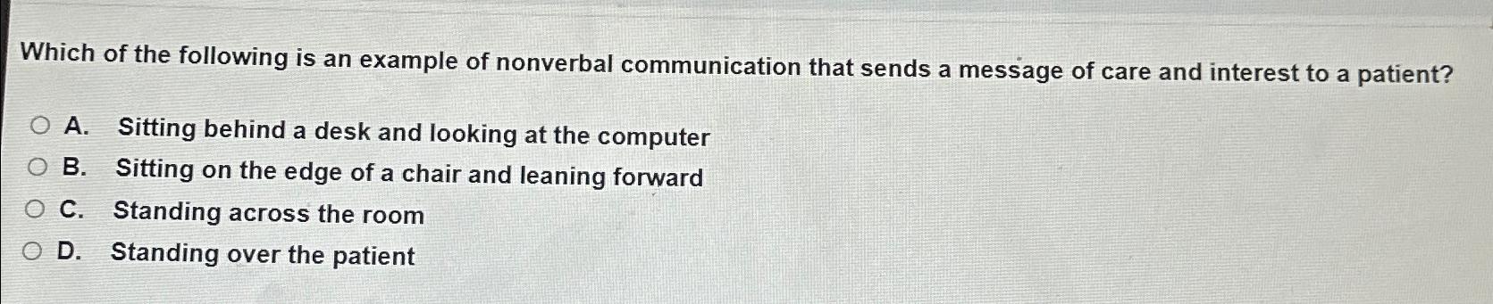 Solved Which of the following is an example of nonverbal | Chegg.com
