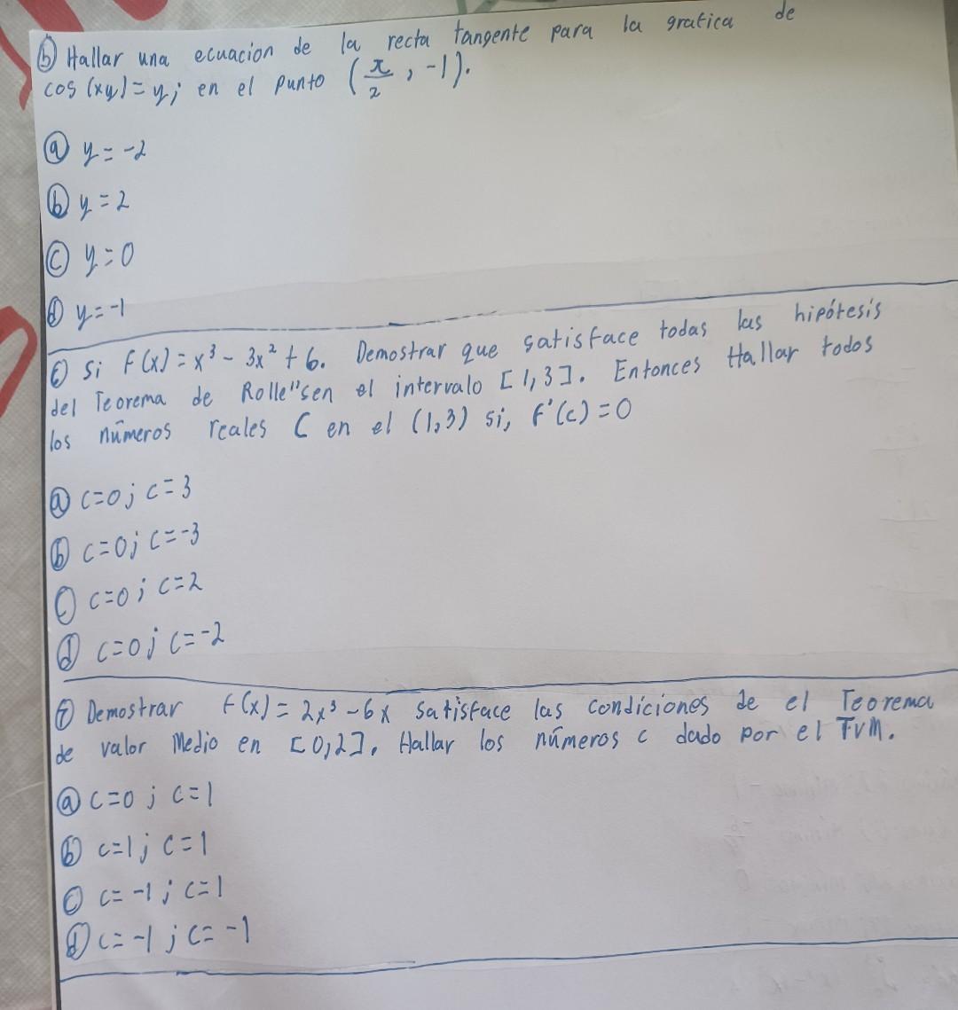 (b) Hallar una ecuacion de la recta tangente para la gratica \( \cos (x y)=y \); en el punto \( \left(\frac{\pi}{2},-1\right)