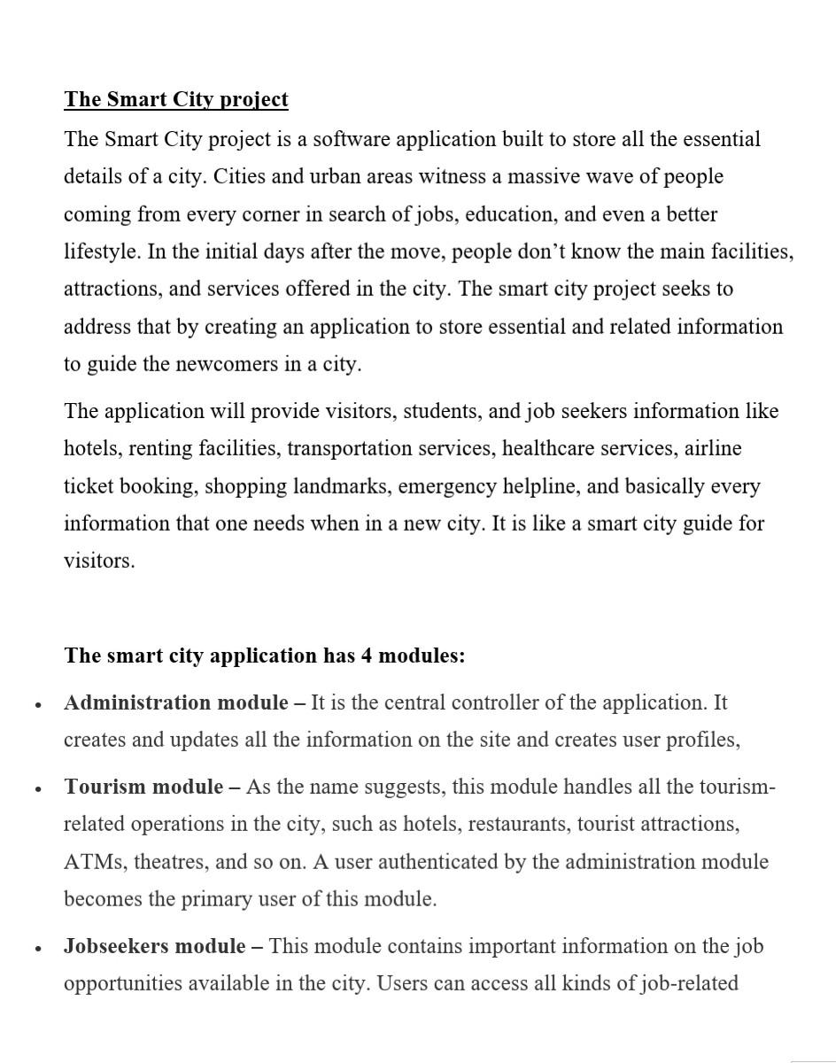 Solved The Smart City project The Smart City project is a | Chegg.com