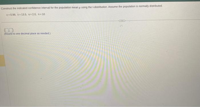 Solved Construct the indicated confidence interval for the | Chegg.com