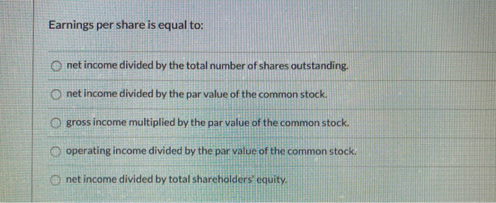 solved-earnings-per-share-is-equal-to-net-income-divided-by-chegg