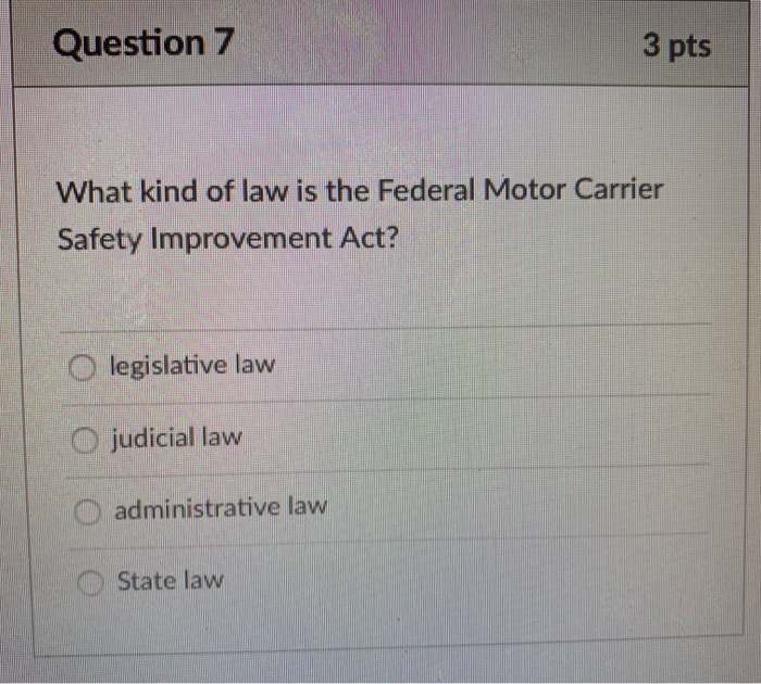 Solved Question 6 3 pts Under the Motor Carrier Safety