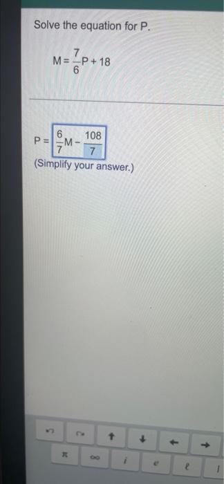 Solved Solve the equation for P. M=?p=18 P+ + 6 6 108 P= -M | Chegg.com