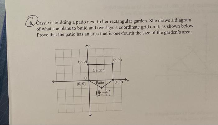 Solved Cassie 8. Cassie is building a patio next to her | Chegg.com