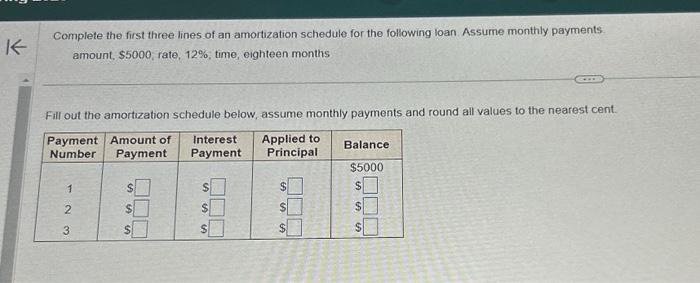 Solved Complete the first three lines of an amortization | Chegg.com