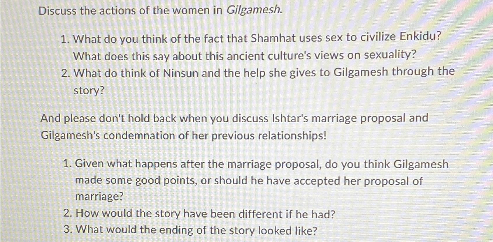 Solved Discuss the actions of the women in Gilgamesh.What do | Chegg.com