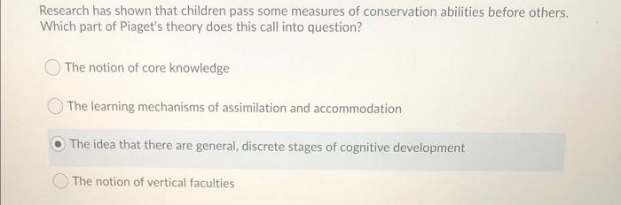 Solved Research has shown that children pass some measures Chegg