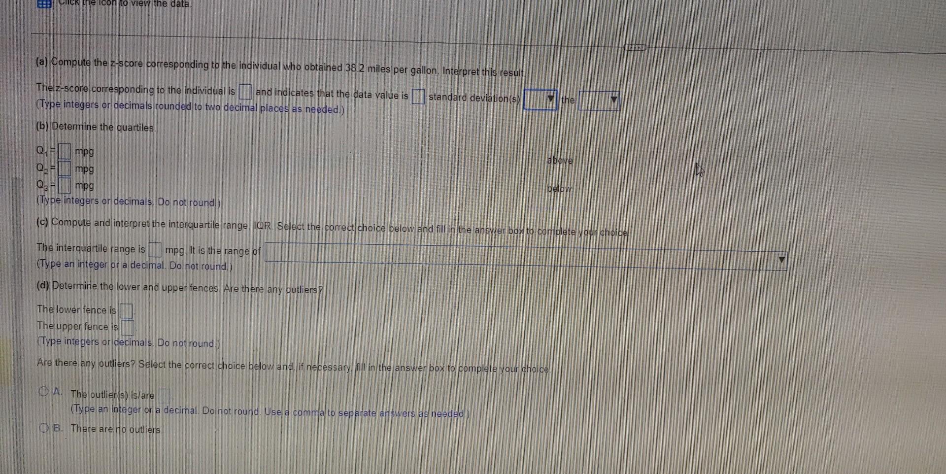 Solved The accompanying data represent the miles per gallon | Chegg.com