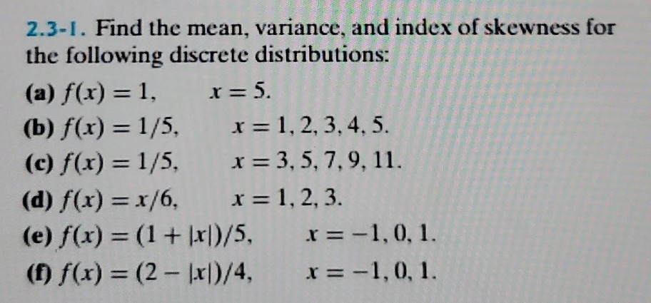Variance Index Solved 2.3-1. Find the mean, variance, and index of skewness | Chegg.com