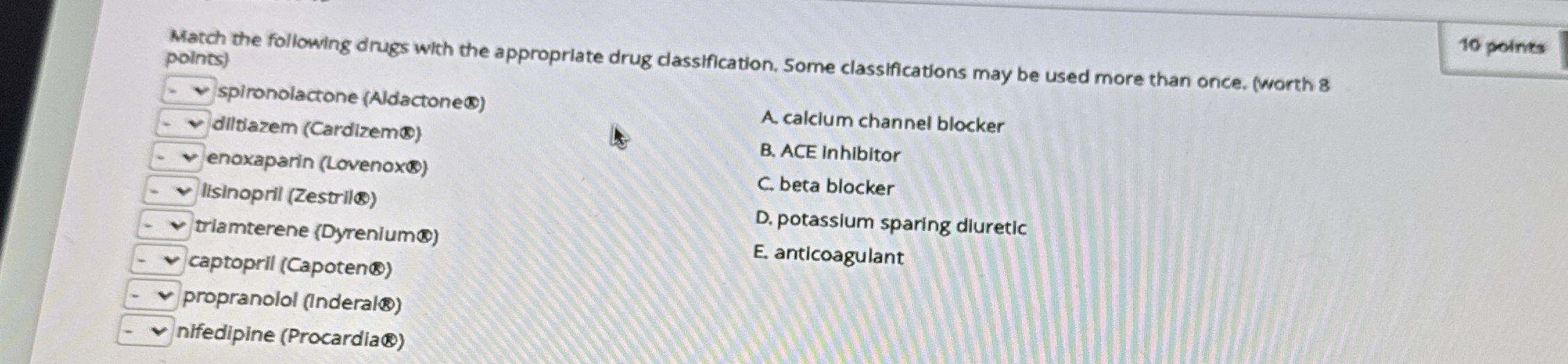 Solved Match the following drugs with the appropriate drug | Chegg.com