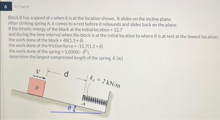 Solved Block B has a speed of v when it is at the location | Chegg.com