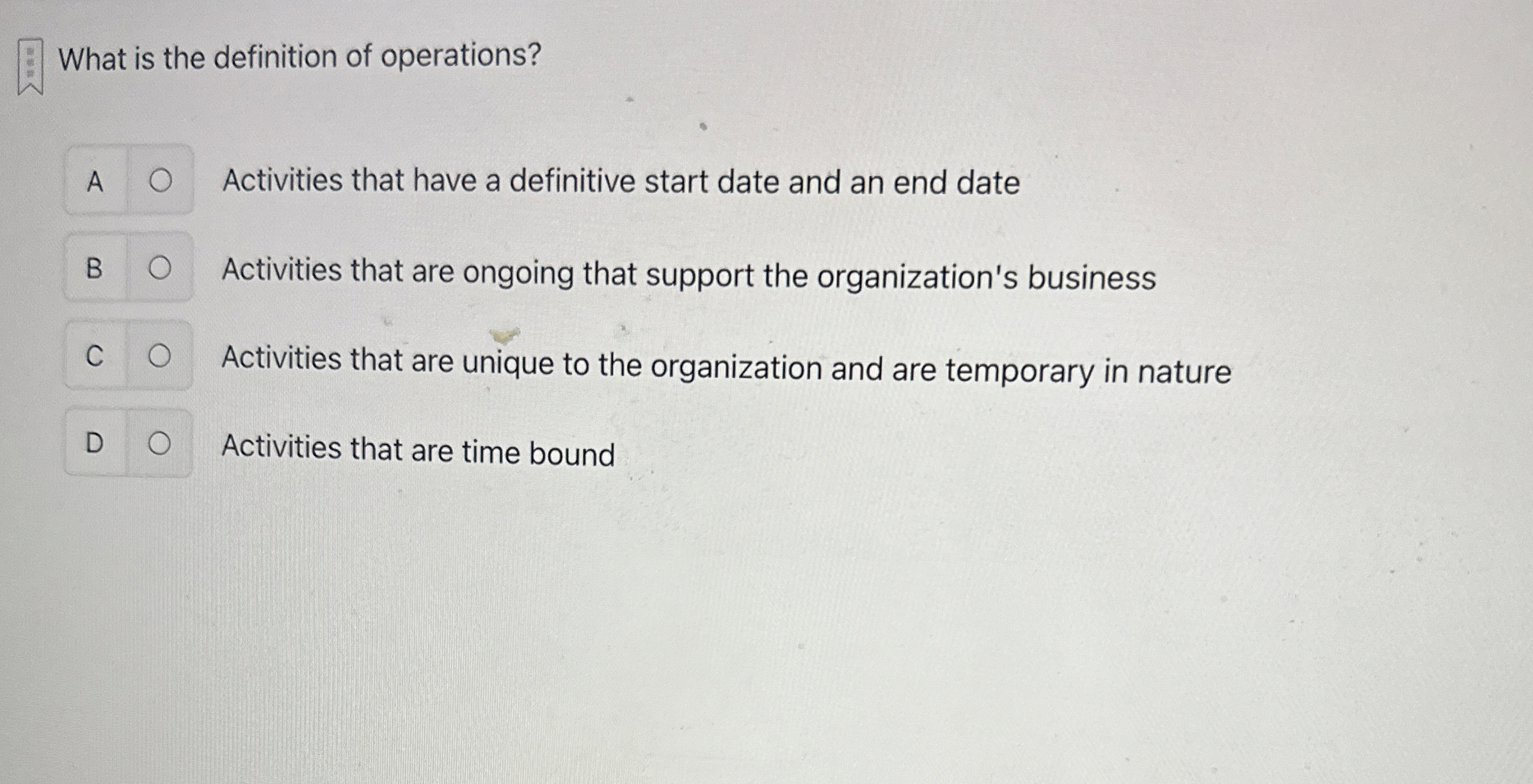 Solved What is the definition of operations?A Activities