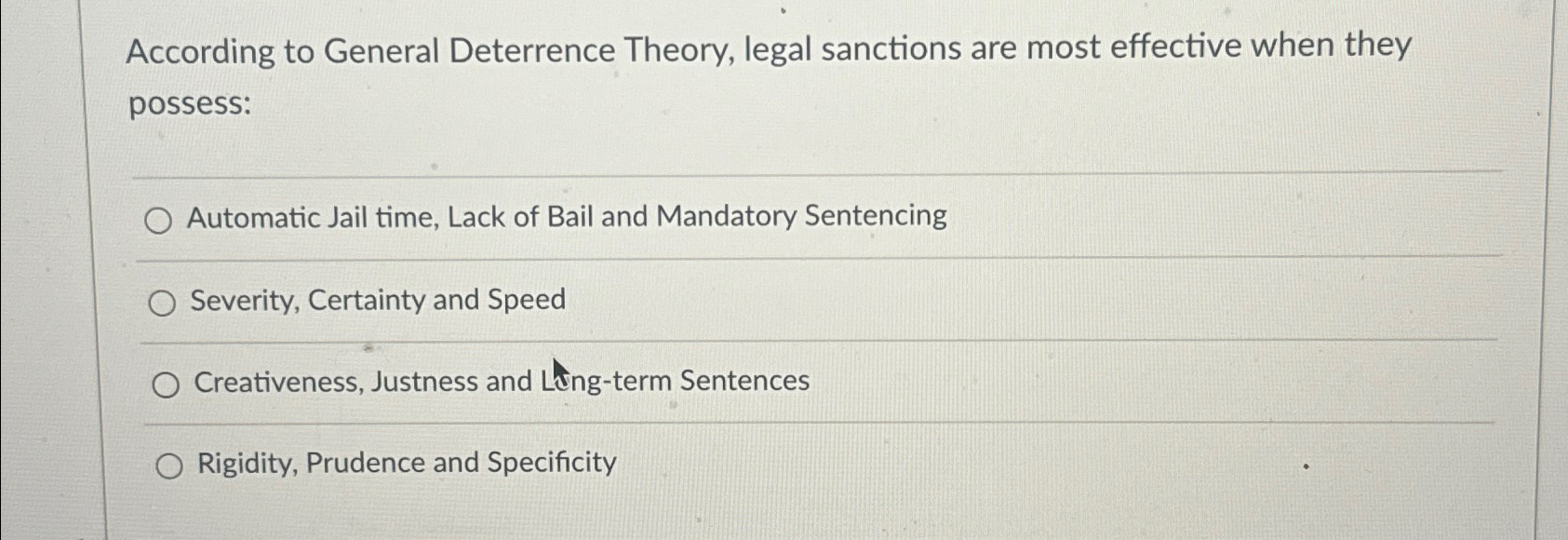 Solved According to General Deterrence Theory, legal | Chegg.com