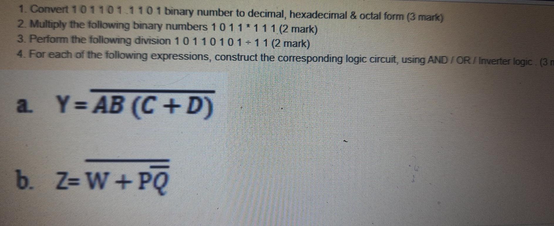 Solved 1. Convert 10 1101.110 1 binary number to decimal, | Chegg.com