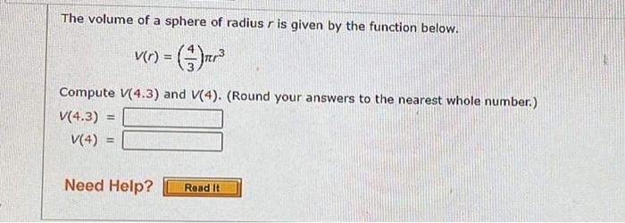 Solved The volume of a sphere of radius r is given by the | Chegg.com