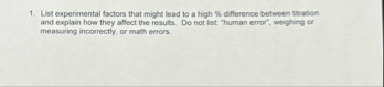 Solved List experimental factors that might lead to a high % | Chegg.com