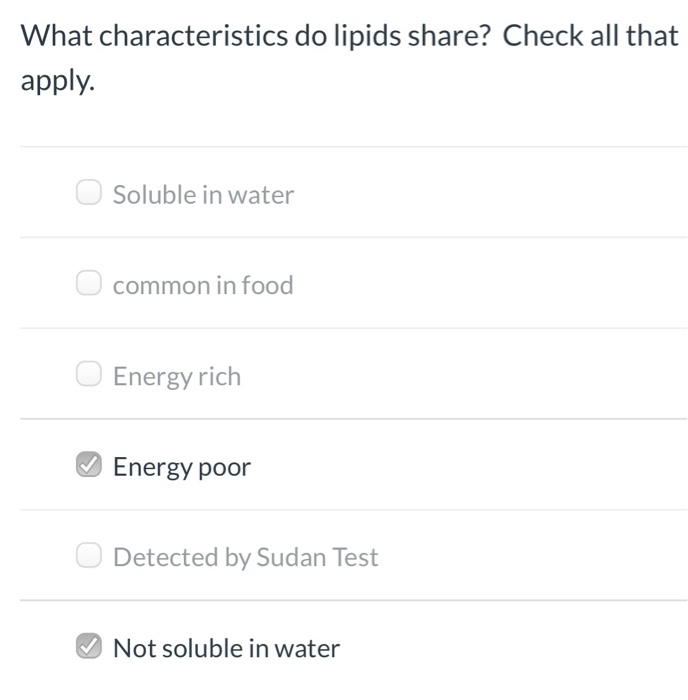 Solved What Characteristics Do Lipids Share? Check All Th