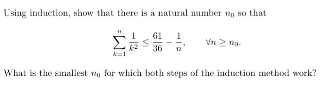 Solved Using induction, show that there is a natural number | Chegg.com