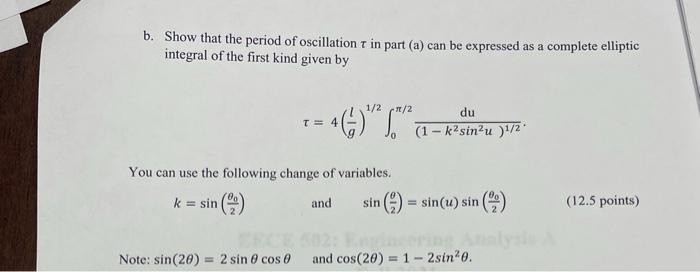 Solved b. Show that the period of oscillation in part (a) | Chegg.com