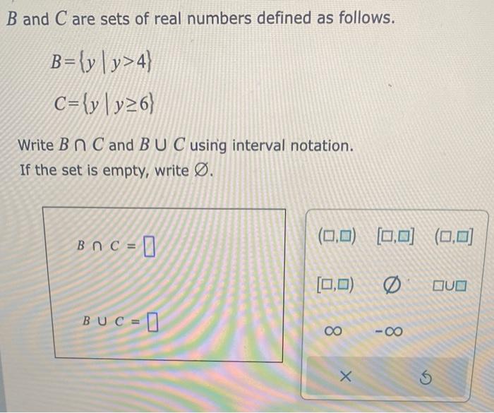 Solved B And C Are Sets Of Real Numbers Defined As Follows. 