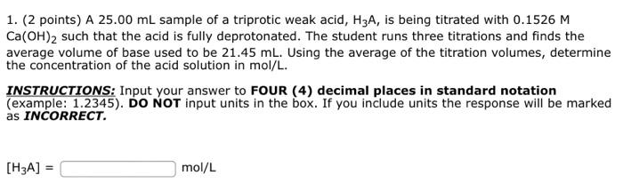 Solved 1. (2 points) A 25.00 mL sample of a triprotic weak | Chegg.com