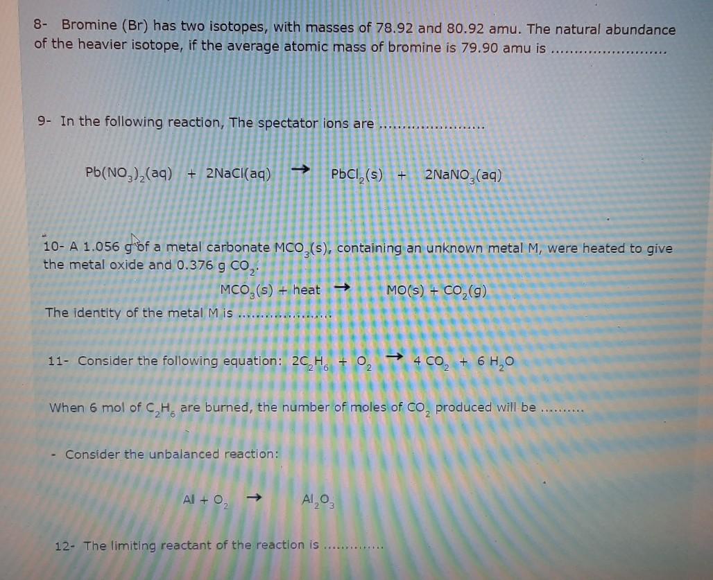 Solved 8 Bromine (Br) has two isotopes, with masses of