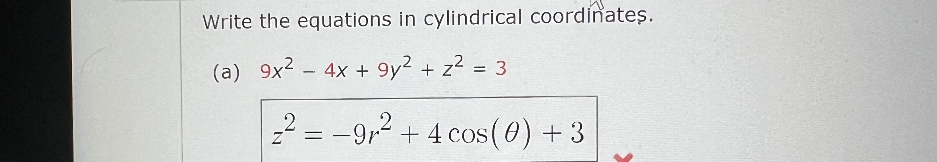 Solved Write the equations in cylindrical | Chegg.com