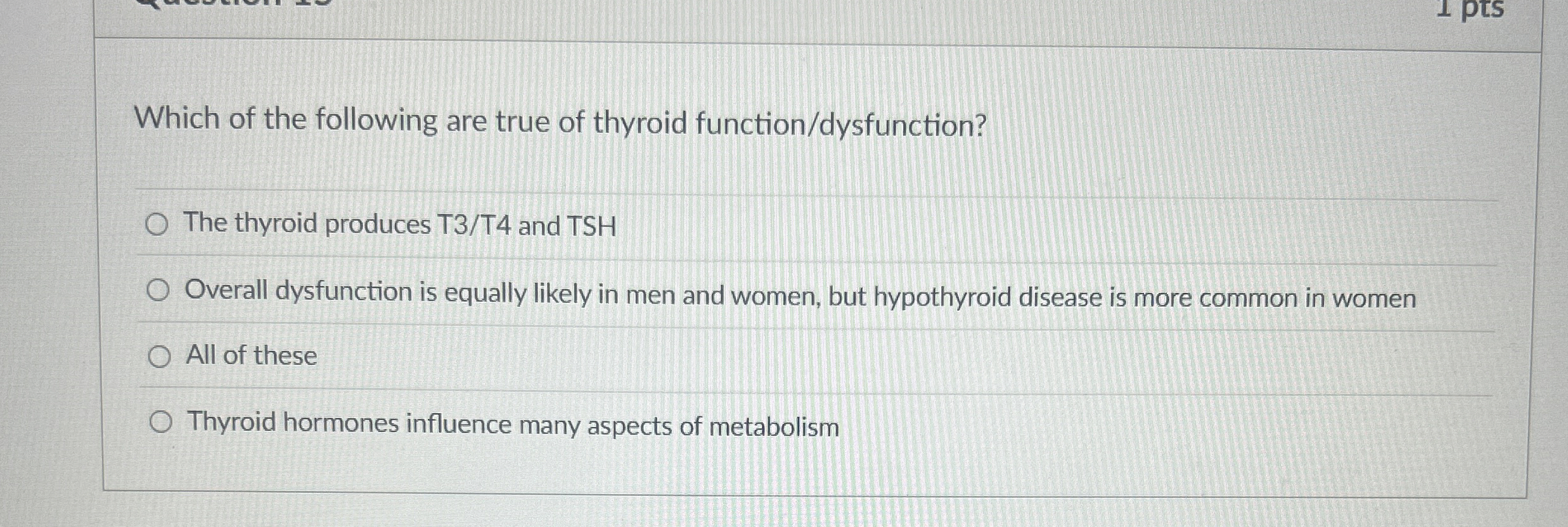 High Quality SOLUTION Which of the following are true of thyroid ...