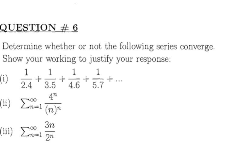 Solved QUESTION # 6Determine Whether Or Not The Following | Chegg.com