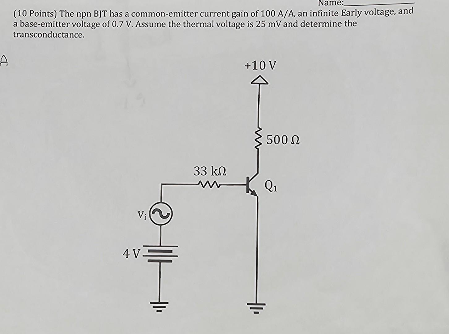 Solved The BJT NPN has it common emitter gain gain of a 100